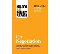Harvard Busines HBR's 10 Must Reads on Negotiation (with bonus article " (Poche)