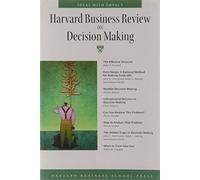 Harvard Business Review on Decision Making.