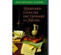 Harvard Concise Dictionary of Music Don Michael Randel (Auteur)