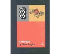 Harvest, 33 1/3 Series Sam Inglis (Auteur)