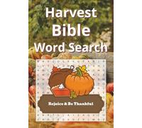 Harvest Bible Word Search: A Fall-Themed Word Search Puzzle Book Celebrating Gratitude, God’s Blessings, and the Beauty of the Harvest Season | 6x9 ... Great for Relaxation, Holidays and Vacations