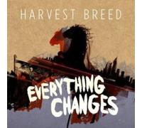 Harvest Breed - Everything Changes