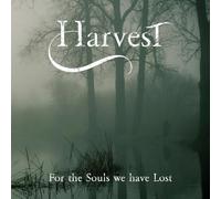 Harvest - For The Souls We Have Lost