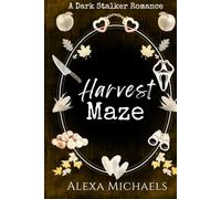 Harvest Maze: An Autumn Dark Romance Short Story