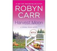 Harvest Moon by Robyn Carr Robyn Carr (Auteur)