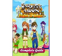 Harvest Moon: Light of Hope Complete Guide and Walkthrough