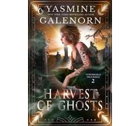 Harvest of Ghosts - Yasmine Galenorn - Nightqueen Enterprises LLC - ebook (ePub) - Livre