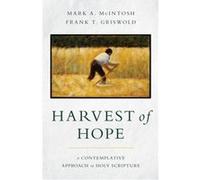 Harvest of Hope by Frank T Griswold Frank T Griswold (Auteur)