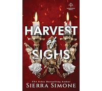 Harvest of Sighs: A Spicy Enemies to Lovers Dark Academia Romance