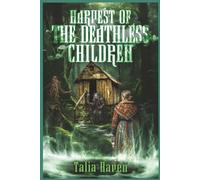 Harvest of the Deathless Children: A Russian Fantasy