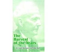 Harvest of the Years Luther Burbank, Wilbur Hall (Auteur)