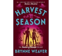 Harvest Season the brand new dark romantic comedy from the author of TikTok sensation Butcher & Blackbird - Brynne Weaver - Piatkus - ebook (ePub) - Livre