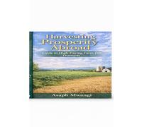 Harvesting Prosperity Abroad The Complete Guide to Well-Paid Farm Jobs Overseas