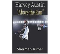 Harvey Austin: "Above The Rim