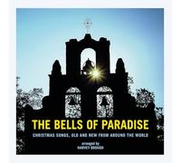 Harvey Brough - Bells of Paradise-Christmas Songs, Old and New from Around The World [Import]