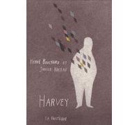 Harvey - Comment Je Suis Devenu Invisible