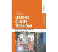 Harvey Fred Walker Donald W Be The ASQ Certified Quality Technician Hand (Relié)