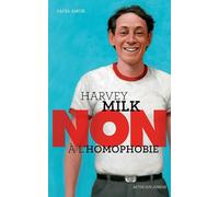 Safia Amor – Harvey Milk : « Non à l'homophobie » – Broché