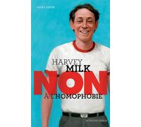 Harvey Milk : "Non à l'homophobie" - Safia Amor - Actes Sud Jeunesse - broché - Document jeunesse