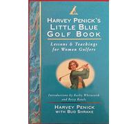 Harvey Penick's Little Blue Golf Book