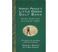 Harvey Penick's Little Green Golf Book