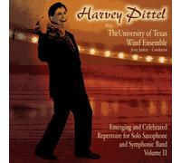 Harvey Pittel - Emerging & Celebrated Repertoire for Solo Sax & Symphonic Band Vol. II (US Import)