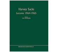 Harvey Sacks Lectures 1964-1965