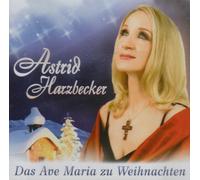 Harzbecker, Astrid - Das Ave Maria zu Weihnachten [Import]