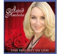 Harzbecker, Astrid - Und EWIG Ruft Die Liebe [Import]