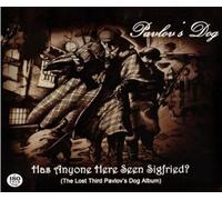 Has Anyone Here Seen Siegfried ? (The Lost Third Pavlov’s Dog Album) Vinyle