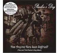 Has Anyone Here Seen Sigfried : The Lost Third Pavlov's Dog Album