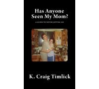 Has Anyone Seen My Mom