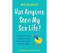 Has Anyone Seen My Sex Life?