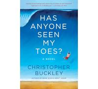 Has Anyone Seen My Toes? – Un roman
