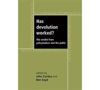 Has Devolution Worked?