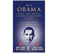 Has Obama Made The World A More Dangerous Place?