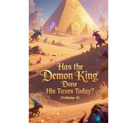 Has the Demon King Done His Taxes Today? (Volume 4)
