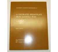 Hasanlu Special Studies Volume I A Decorated Breastplate from Hasanlu Iran by Irene J. Winter Winter (Auteur)
