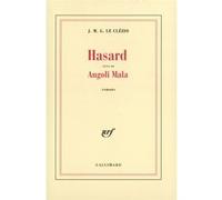 Hasard/Angoli Mala Suivi de Angoli mala - Jean-Marie Gustave Le Clézio - Gallimard - broché - Roman