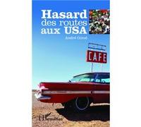 André Girod – Hasard des routes aux USA – Guide – Broché