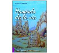 Hasards De La Vie - Messages De L'âme