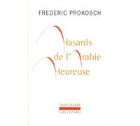Hasards de l'Arabie heureuse