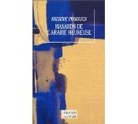 Hasards de l'Arabie heureuse