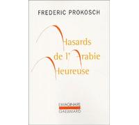 Hasards de l'Arabie heureuse