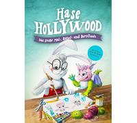 Hase Hollywood - Das große Mal-, Rätsel- und Bastelbuch