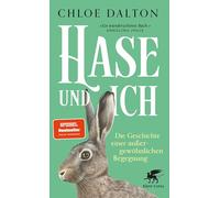 Hase und ich: Die Geschichte einer außergewöhnlichen Begegnung | SPIEGEL-Bestseller