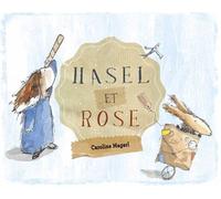 Hasel et Rose - Caroline Magerl - D'eux - cartonné - Album jeunesse
