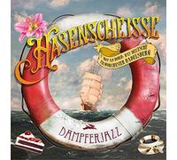 Hasenscheisse Feat.Filmorchester Babelsberg - Dampferjazz