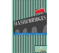 Hashi/Bridges: 100 Hashi/Bridges Puzzles in 2 different grid sizes