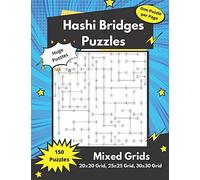 Hashi Bridges Puzzles Mixed Grids: Large Bridges Puzzles for adults (solutions included)